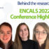 Behind the research… ENCALS 2022 Conference Highlights