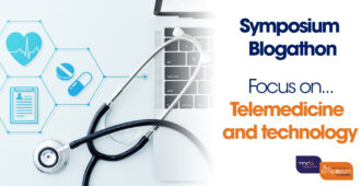 Symposium Blogathon: Focus on Telemedicine and Technology